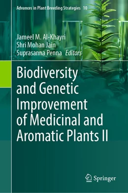 Abbildung von Al-Khayri / Jain | Biodiversity and Genetic Improvement of Medicinal and Aromatic Plants II | 1. Auflage | 2025 | beck-shop.de