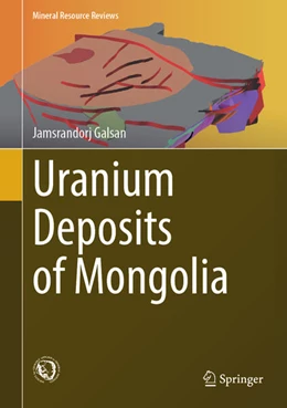 Abbildung von Galsan | Uranium Deposits of Mongolia | 1. Auflage | 2025 | beck-shop.de