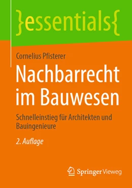 Abbildung von Pfisterer | Nachbarrecht im Bauwesen | 2. Auflage | 2025 | beck-shop.de