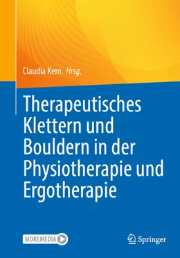 Abbildung von Kern | Therapeutisches Klettern und Bouldern in der Physiotherapie und Ergotherapie | 1. Auflage | 2025 | beck-shop.de