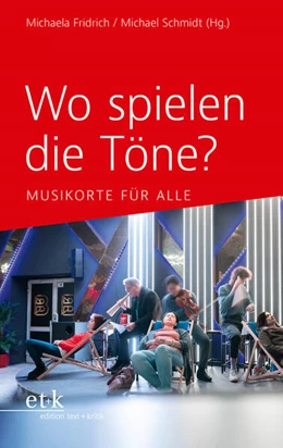 Abbildung von Fridrich / Schmidt | Wo spielen die Töne? | 1. Auflage | 2025 | beck-shop.de