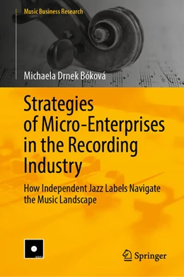 Abbildung von Drnek Bóková | Strategies of Micro-Enterprises in the Recording Industry | 1. Auflage | 2025 | beck-shop.de