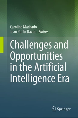 Abbildung von Machado / Davim | Challenges and Opportunities in the Artificial Intelligence Era | 1. Auflage | 2025 | beck-shop.de