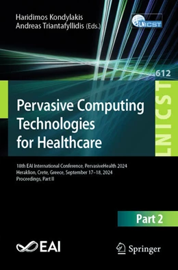 Abbildung von Kondylakis / Triantafyllidis | Pervasive Computing Technologies for Healthcare | 1. Auflage | 2025 | beck-shop.de