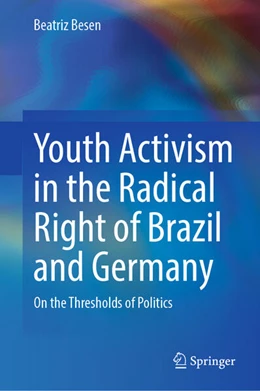 Abbildung von Besen | Youth Activism in the Radical Right of Brazil and Germany | 1. Auflage | 2025 | beck-shop.de