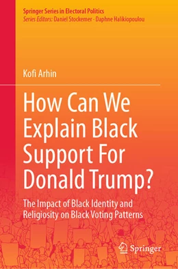 Abbildung von Arhin | How Can We Explain Black Support For Donald Trump? | 1. Auflage | 2025 | beck-shop.de
