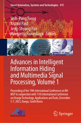 Abbildung von Tseng / Paul | Advances in Intelligent Information Hiding and Multimedia Signal Processing, Volume 1 | 1. Auflage | 2025 | beck-shop.de