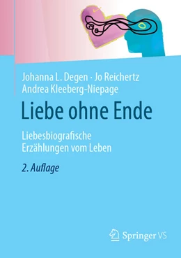 Abbildung von Degen / Reichertz | Liebe ohne Ende | 2. Auflage | 2025 | beck-shop.de