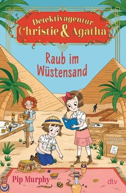 Abbildung von Murphy | Detektivagentur Christie & Agatha - Raub im Wüstensand | 1. Auflage | 2025 | beck-shop.de