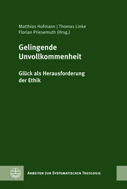 Abbildung von Hofmann / Linke | Gelingende Unvollkommenheit | 1. Auflage | 2025 | beck-shop.de