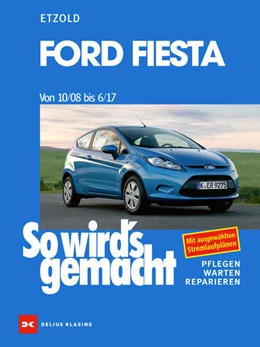 Abbildung von Etzold | Ford Fiesta von 10/08 bis 6/17 | 3. Auflage | 2025 | beck-shop.de