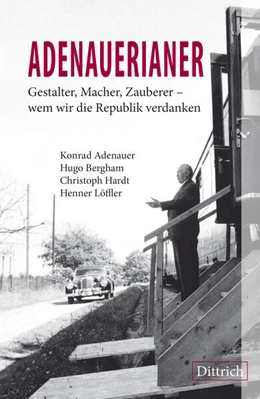 Abbildung von Adenauer / Bergham | ADENAUERIANER | 1. Auflage | 2025 | beck-shop.de
