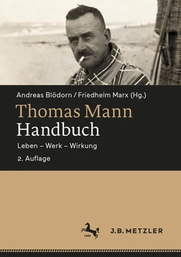 Abbildung von Blödorn / Marx | Thomas Mann-Handbuch | 2. Auflage | 2025 | beck-shop.de