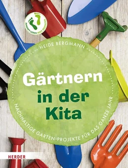 Abbildung von Bergmann | Gärtnern in der Kita | 1. Auflage | 2025 | beck-shop.de