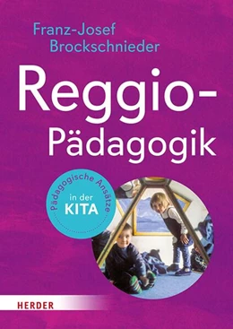 Abbildung von Brockschnieder | Reggio-Pädagogik | 1. Auflage | 2025 | beck-shop.de
