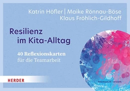 Abbildung von Rönnau-Böse / Fröhlich-Gildhoff | Resilienz im Kita-Alltag. 40 Reflexionskarten für die Teamarbeit | 1. Auflage | 2025 | beck-shop.de