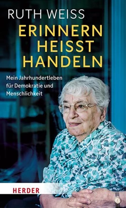 Abbildung von Weiss | Erinnern heißt Handeln | 1. Auflage | 2025 | beck-shop.de