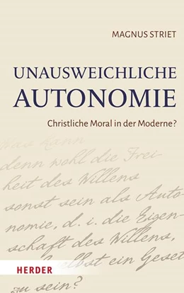 Abbildung von Striet | Unausweichliche Autonomie | 1. Auflage | 2025 | beck-shop.de