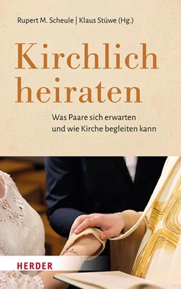 Abbildung von Scheule / Stüwe | Kirchlich heiraten | 1. Auflage | 2025 | beck-shop.de