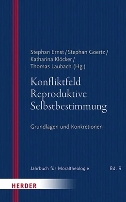 Abbildung von Ernst / Goertz | Konfliktfeld Reproduktive Selbstbestimmung | 1. Auflage | 2025 | beck-shop.de