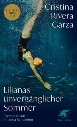 Abbildung von Rivera Garza | Lilianas unvergänglicher Sommer | 1. Auflage | 2025 | beck-shop.de