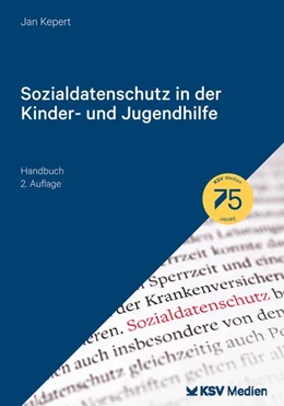 Abbildung von Kepert | Sozialdatenschutz in der Kinder- und Jugendhilfe | 2. Auflage | 2025 | beck-shop.de