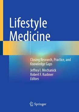Abbildung von Mechanick / Kushner | Lifestyle Medicine | 1. Auflage | 2025 | beck-shop.de