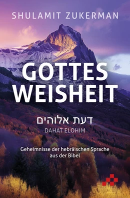 Abbildung von Zukerman | Gottes Weisheit - Dahat Elohim | 1. Auflage | 2024 | beck-shop.de