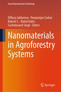 Abbildung von Jabborova / Sarkar | Nanomaterials in Agroforestry Systems | 1. Auflage | 2025 | beck-shop.de