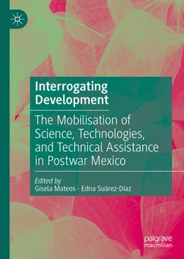 Abbildung von Mateos / Suárez-Díaz | Interrogating Development | 1. Auflage | 2025 | beck-shop.de