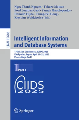 Abbildung von Nguyen / Matsuo | Intelligent Information and Database Systems | 1. Auflage | 2025 | beck-shop.de