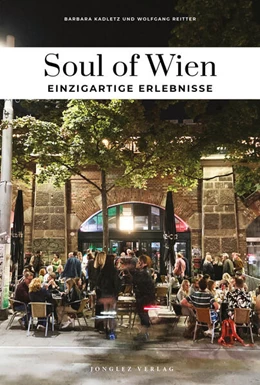 Abbildung von Kadletz / Reitter | Soul of Wien - einzigartige Erlebnisse | 1. Auflage | 2025 | beck-shop.de