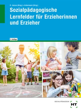 Abbildung von Ackermann / Jaszus | Sozialpädagogische Lernfelder für Erzieherinnen und Erzieher | 2. Auflage | 2025 | beck-shop.de