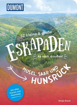 Abbildung von Anwar | 52 kleine & große Eskapaden Mosel, Saar und Hunsrück | 2. Auflage | 2025 | beck-shop.de