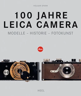Abbildung von Sparr | 100 Jahre Leica Camera | 1. Auflage | 2025 | beck-shop.de