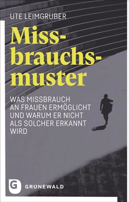 Abbildung von Leimgruber | Missbrauchsmuster | 1. Auflage | 2025 | beck-shop.de