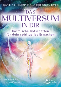 Abbildung von Planzer / Schmid | Das Multiversum in dir - Kosmische Botschaften für dein spirituelles Erwachen | 1. Auflage | 2025 | beck-shop.de
