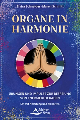 Abbildung von Schneider / Schmitt | Organe in Harmonie - Übungen und Impulse zur Befreiung von Energieblockaden | 1. Auflage | 2025 | beck-shop.de