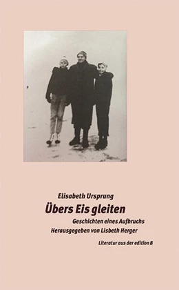 Abbildung von Ursprung / Herger | Übers Eis gleiten | 1. Auflage | 2025 | beck-shop.de