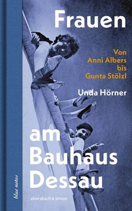 Abbildung von Hörner | Frauen am Bauhaus Dessau | 1. Auflage | 2025 | beck-shop.de