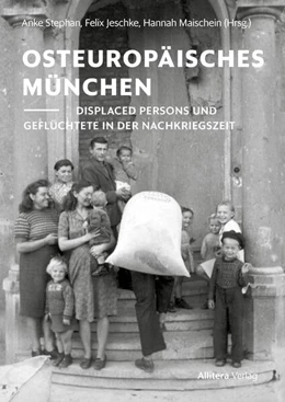 Abbildung von Jeschke / Maischein | Osteuropäisches München | 1. Auflage | 2025 | beck-shop.de