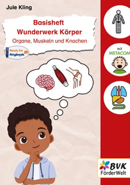 Abbildung von Kling | Basisheft Wunderwerk Körper: Organe, Muskeln und Knochen | 1. Auflage | 2025 | beck-shop.de