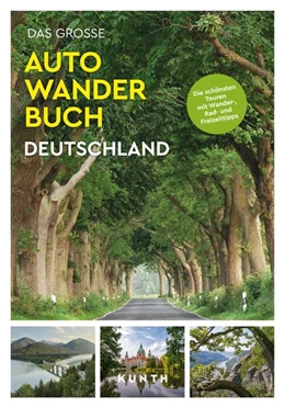 Abbildung von Verlag | KUNTH Bildband Das große Autowanderbuch Deutschland | 1. Auflage | 2025 | beck-shop.de