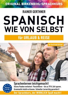 Abbildung von Gerthner / Birkenbihl | Arbeitsbuch zu Spanisch wie von selbst für URLAUB & REISE | 1. Auflage | 2021 | beck-shop.de