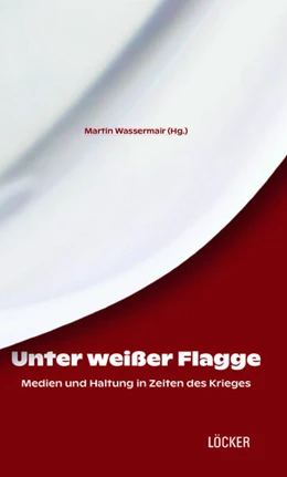 Abbildung von Wassermair | Unter weißer Flagge | 1. Auflage | 2025 | beck-shop.de