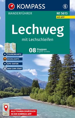 Abbildung von Schäfer | KOMPASS Wanderführer Lechweg mit Lechschleifen, 16 Touren und Etappen mit Extra-Tourenkarte | 2. Auflage | 2025 | beck-shop.de