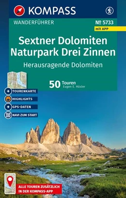 Abbildung von Hüsler | KOMPASS Wanderführer Sextner Dolomiten, Naturpark Drei Zinnen - Herausragende Dolomiten, 50 Touren mit Extra-Tourenkarte | 2. Auflage | 2025 | beck-shop.de