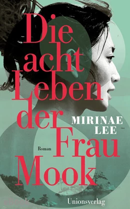 Abbildung von Lee | Die acht Leben der Frau Mook | 1. Auflage | 2025 | beck-shop.de