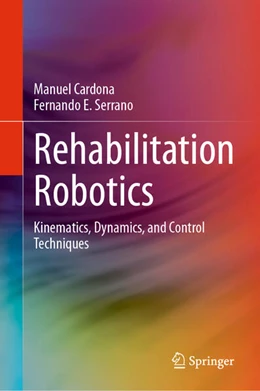 Abbildung von Cardona / Serrano | Rehabilitation Robotics | 1. Auflage | 2025 | beck-shop.de