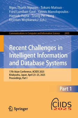 Abbildung von Nguyen / Matsuo | Recent Challenges in Intelligent Information and Database Systems | 1. Auflage | 2025 | beck-shop.de